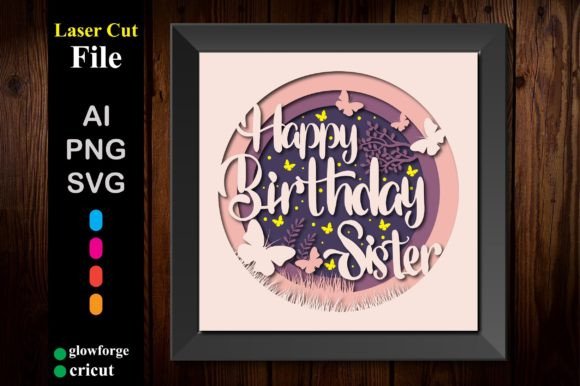 Review: Happy Birthday Sister Paper Cut 3D SVG for Embroidery